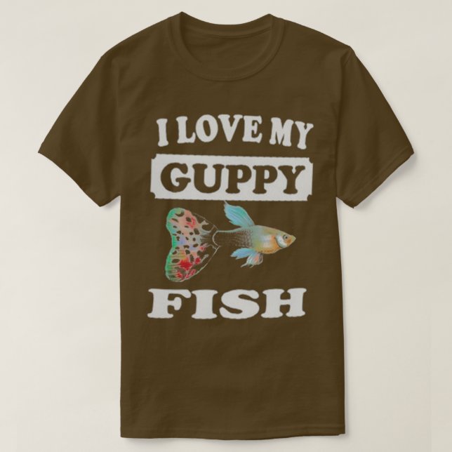 I Love My Guppy Fish T-Shirt (Design Front)