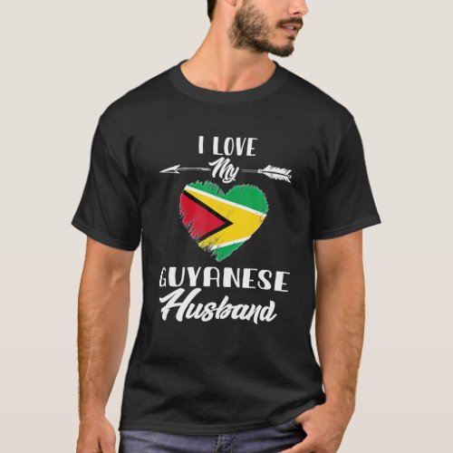 I Love My Guyanese Husband Guyana T_Shirt