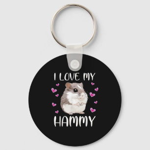 I Love My Hammy Cute Chinese Dwarf Hamster Pet Own Keychain
