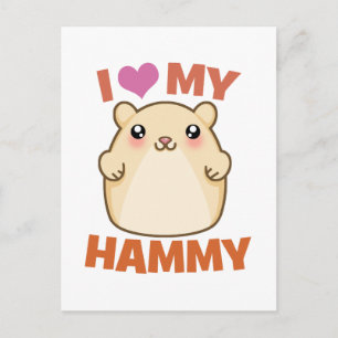 I Love My Hammy Postcard