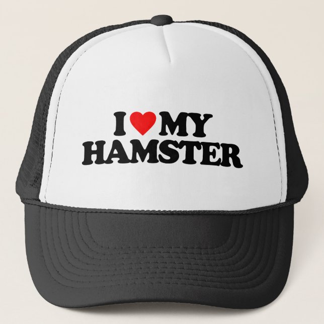 I LOVE MY HAMSTER TRUCKER HAT (Front)