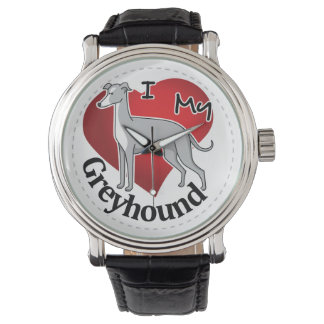 I Love My Happy Adorable Funny & Cute Greyhound Watch