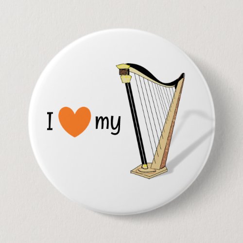 I Love My Harp Musical Instrument Musician Heart Button