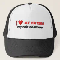 I love my haters snapback online