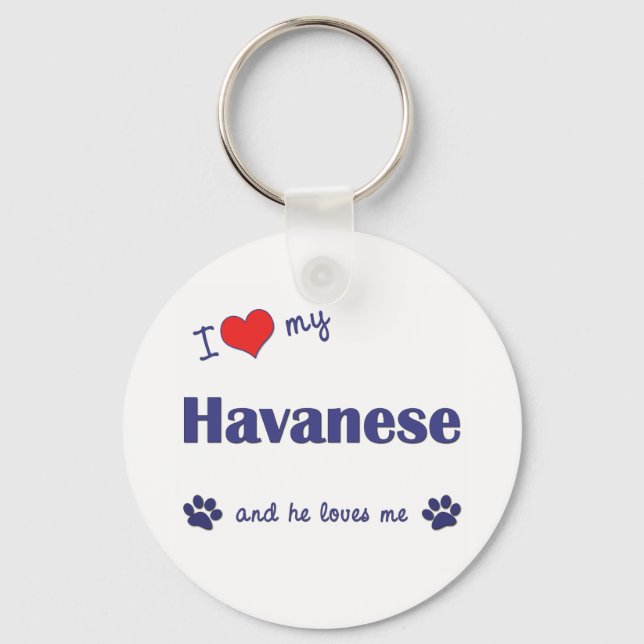 I Love My Havanese (Male Dog) Keychain (Front)