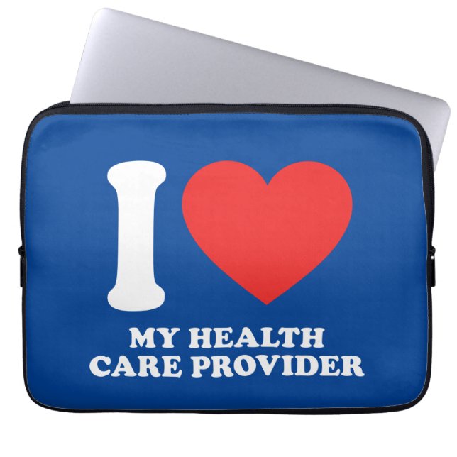 I Love My Health Care Provider Laptop Sleeve (Front)