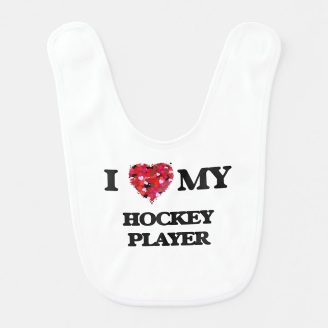 I love my Hockey Player Bib (Front)