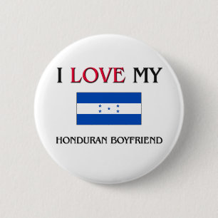 I Love My Honduran Boyfriend Button