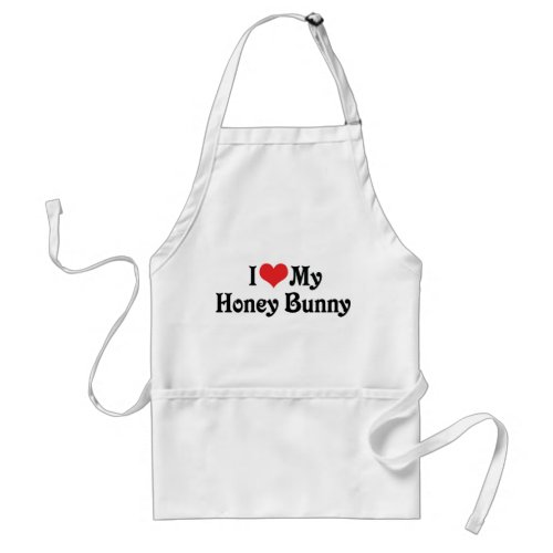 I Love My Honey Bunny Adult Apron