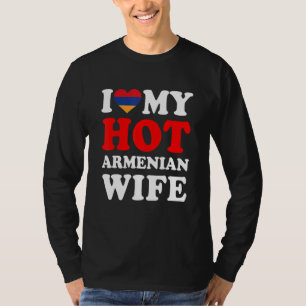 I love My Hot Armenian Wife Funny Husband Gift T-Shirt