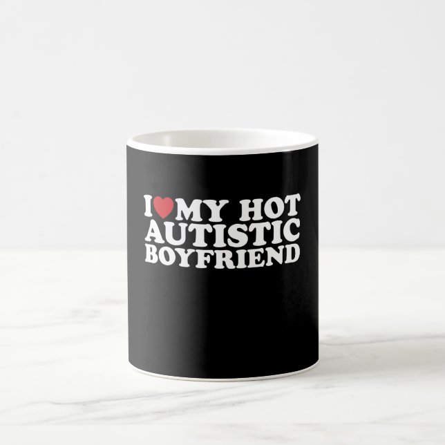 I Love My Hot Autistic Boyfriend BF Autism Heart Coffee Mug (Center)