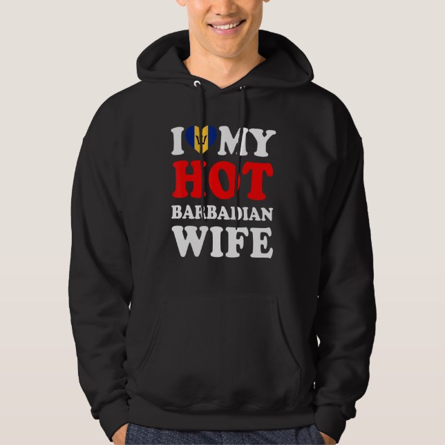 I love My Hot Barbadian Wife Husband Hoodie (Front)