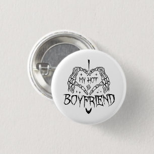 I Love My Hot Boyfriend Halloween Skeleton Funny Button