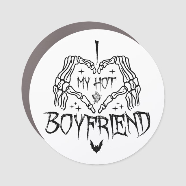 I Love My Hot Boyfriend Halloween Skeleton Funny Car Magnet (Front)