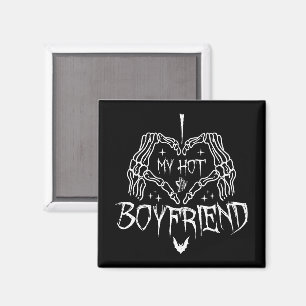 I Love My Hot Boyfriend Halloween Skeleton Funny Magnet