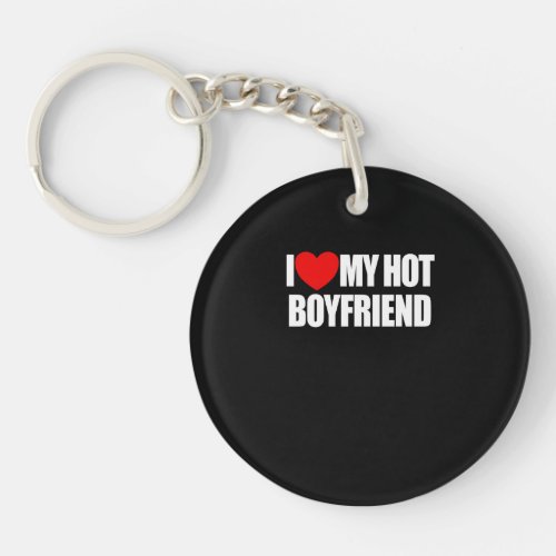 I Love My Hot Boyfriend Red Heart My Hot Boyfriend Keychain