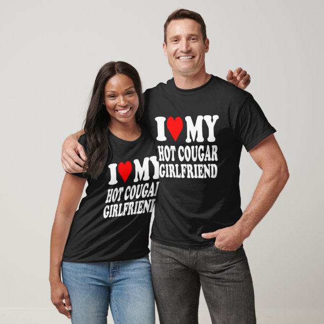 I Love My Hot Cougar Girlfriend I Classic T-shirt (Unisex)