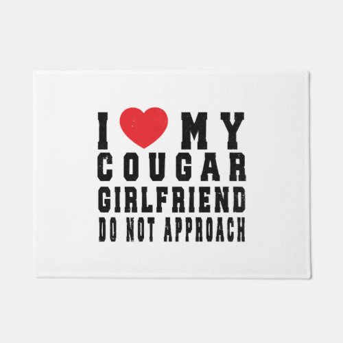 I Love My Hot Cougar Girlfriend I Heart My Cougar Doormat