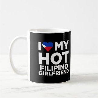 I Love My Hot Filipino Girlfriend Funny Couples Cu Coffee Mug
