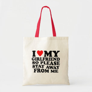 I Love My Hot Girlfriend - Funny Text Design Tote Bag