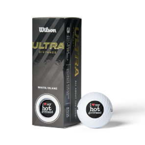 I Love My Hot Girlfriend Valentine's Day Gf Gift  Golf Balls