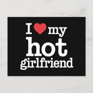 I Love My Hot Girlfriend Valentine's Day Gf Gift Postcard