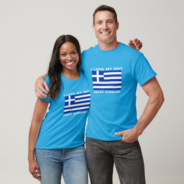 I Love My Hot Greek Husband Shirt - Wife Gift (Unisex)