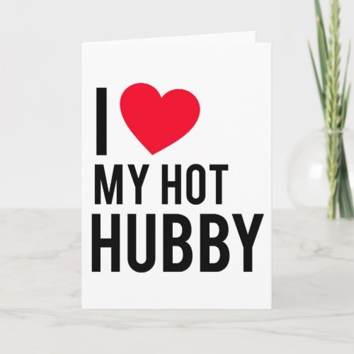 I love my Hot Husband Card