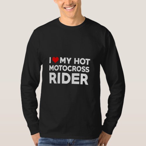 I Love My Hot Husband Motocross Rider Fiance  T_Shirt