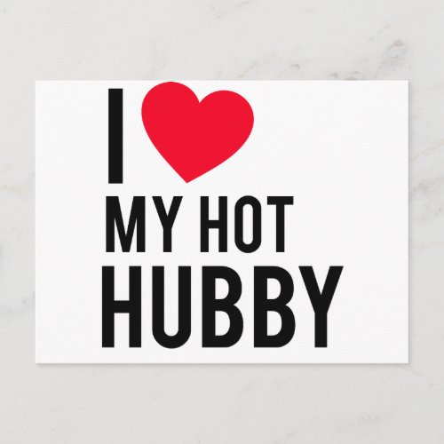 I love my Hot Husband Postcard