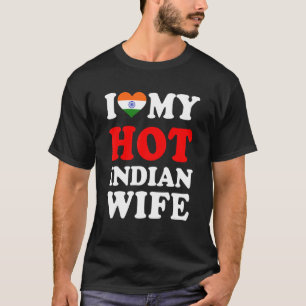 I love My Hot Indian Wife Funny Husband Gift T-Shirt