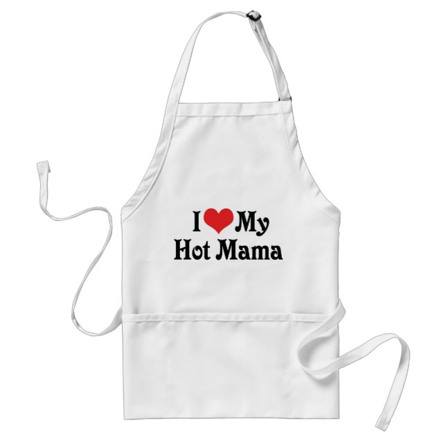 I Love My Hot Mama Adult Apron (Front)