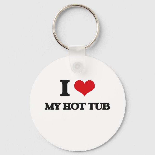 I Love My Hot Tub Keychain (Front)