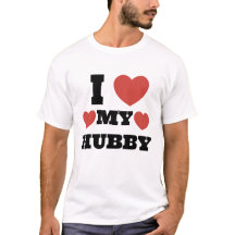I LOVE MY HUBBY T-Shirt
