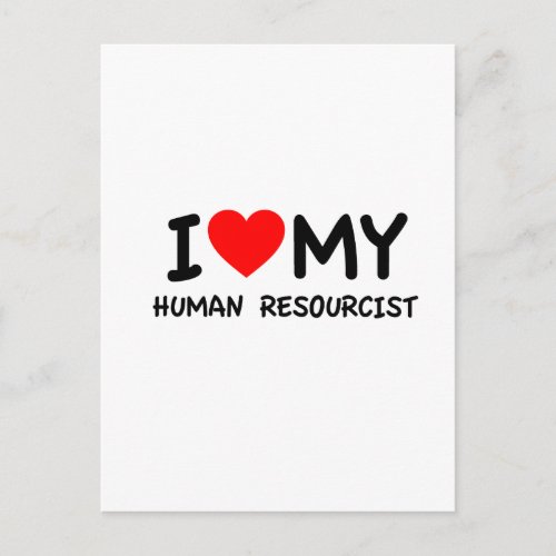 I love my human resourcist postcard