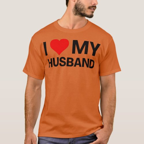 I Love My Hus Wife Gift T_Shirt