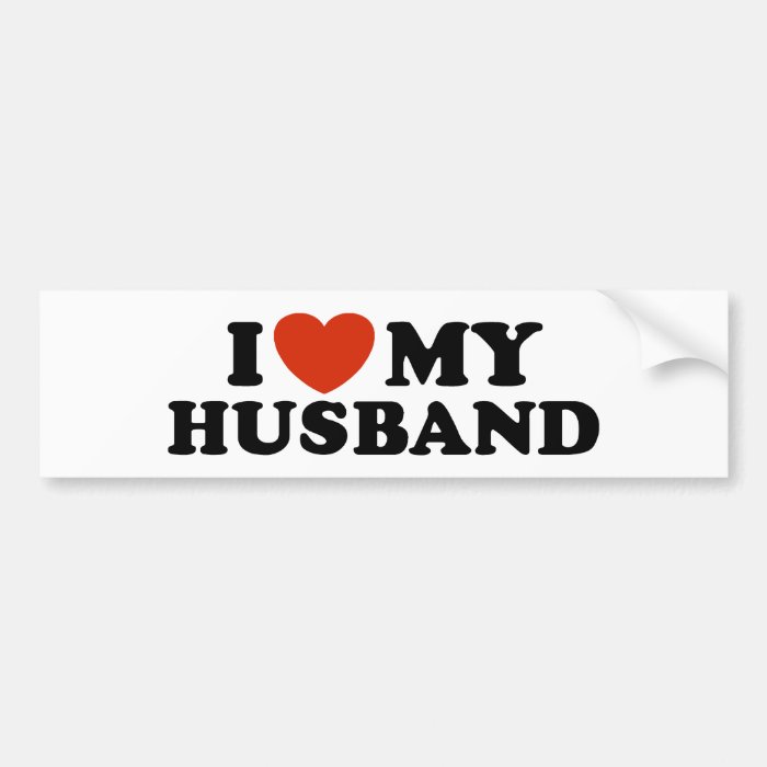 I Love My Husband Bumper Sticker