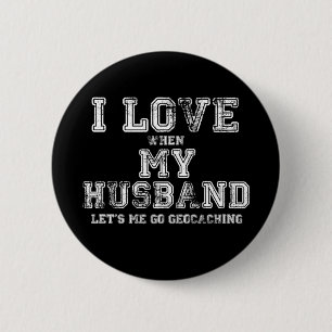 I Love My Husband! Button