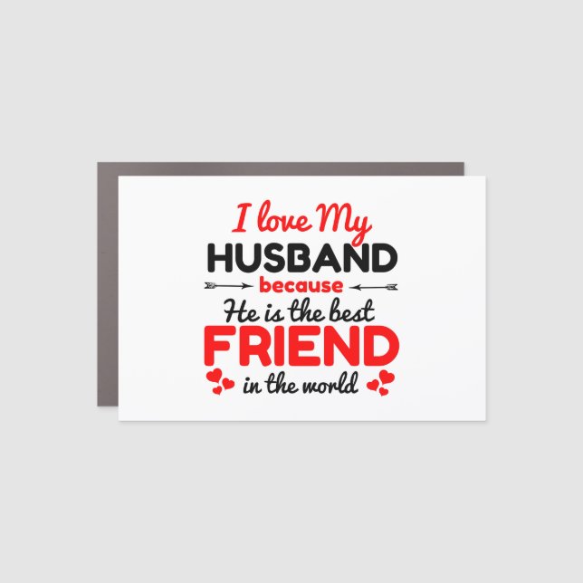 I love my husband car magnet (Front)