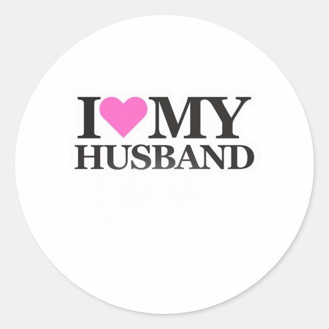 I love my husband classic round sticker (Front)