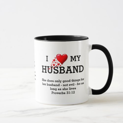 I LOVE MY HUSBAND Custom  Christian  Valentine Mug