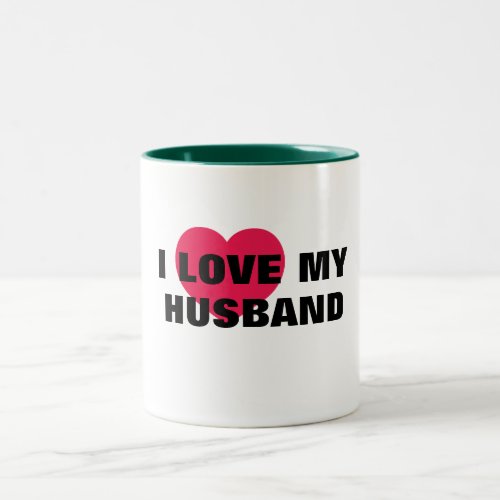 I love my husband heart family design Two_Tone coffee mug