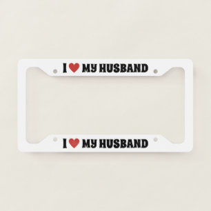 I Love My Husband License Plate Frame