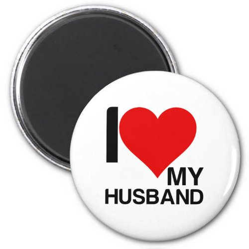 I LOVE MY HUSBAND MAGNET