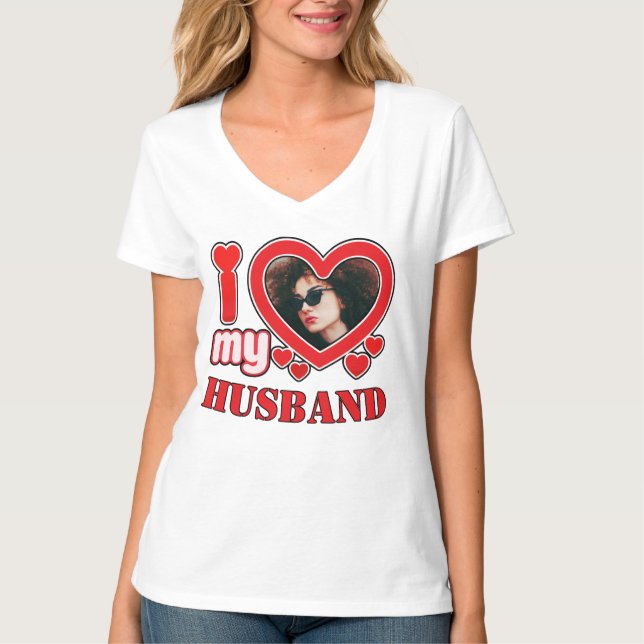 I Love My Husband Personalized T-Shirt (Front)
