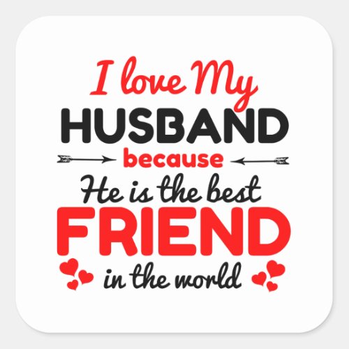 I love my husband square sticker