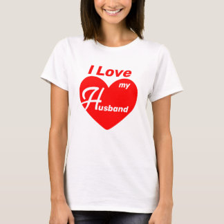 I love my husband T-Shirt