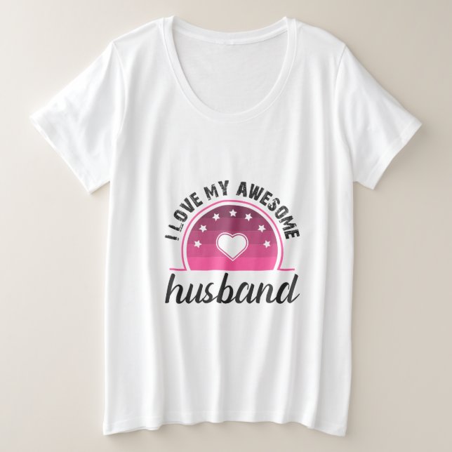 I Love My Husband Womens  Plus Size T-Shirt (Design Front)