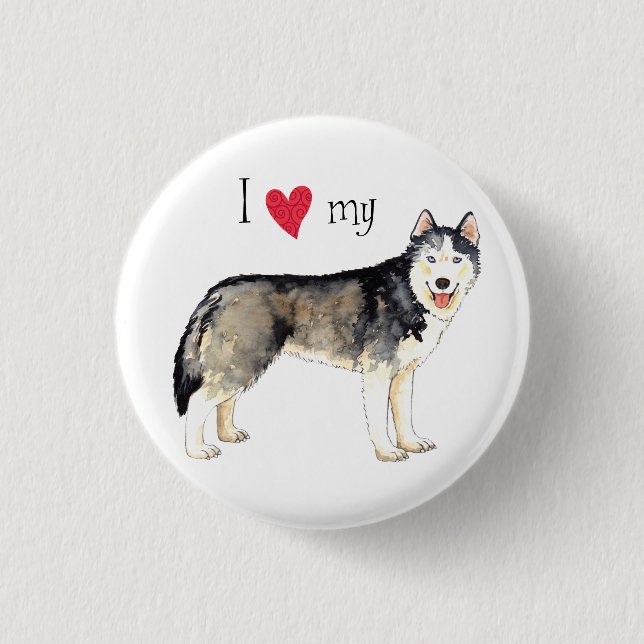 I Love my Husky Pinback Button (Front)