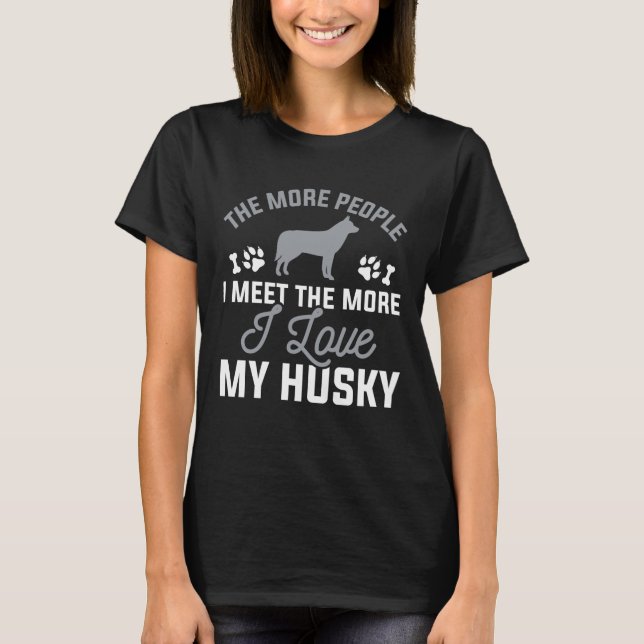 I Love My Husky T-Shirt (Front)